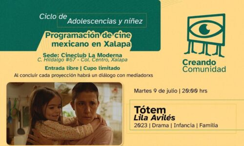 «Creando Comunidad» proyectará cine mexicano dedicado a la adolescencia y niñez en La Moderna