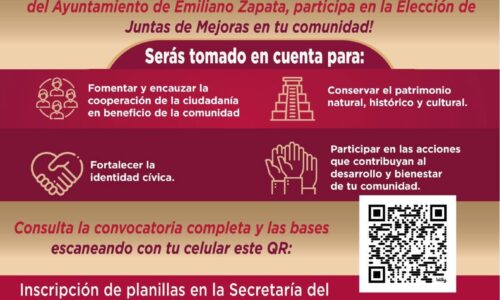 Emiten convocatoria para renovar Juntas de Mejoras en localidades de Emiliano Zapata