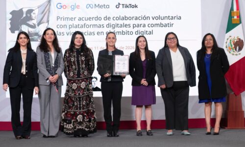GOBIERNO DE MÉXICO FIRMA PRIMER ACUERDO DE COLABORACIÓN VOLUNTARIA CON GOOGLE, META Y TIKTOK PARA COMBATIR VIOLENCIA DIGITAL CONTRA LAS MUJERES